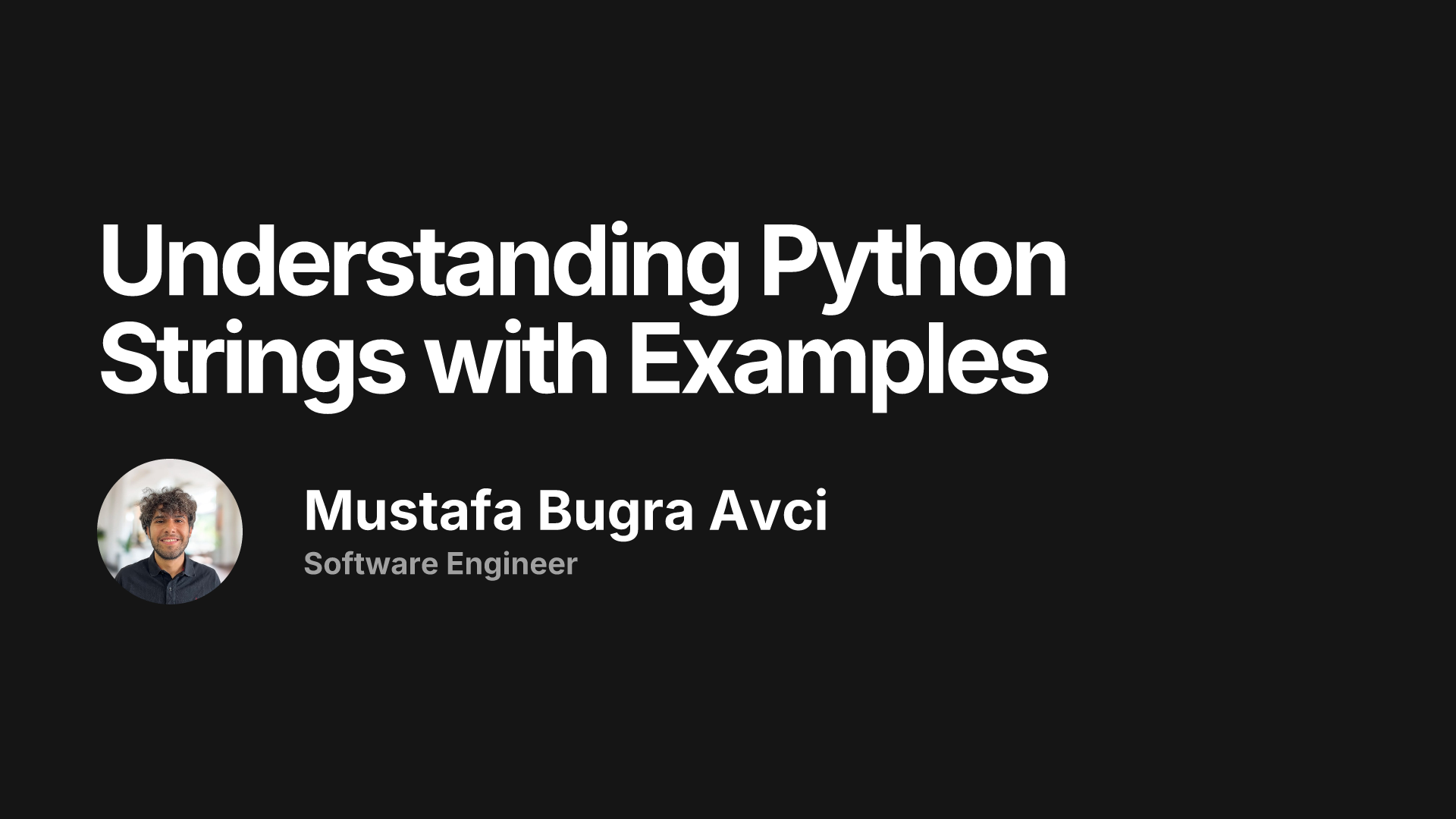 Understanding Python Strings with Examples
